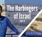 Harbingers of Israel- Part 4 | Episode 870