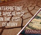 Interpreting The Apocalypse In The 21st Century | Episode 909