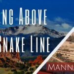 Living Above The Snake Line |Episode 848