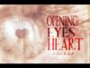 Opening the Eyes of Your Heart