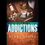 Perry Stone – Overcoming Addictions