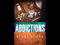 Perry Stone – Overcoming Addictions