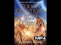 Perry Stone – Tough Questions about the Rapture