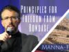 Principles for Freedom from Bondage | Episode 823