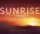 Resurrection Sunday Sunrise Service