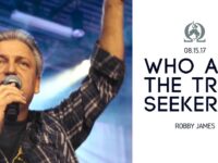 Robby James | Who Are the True Seekers? | 08.15.17