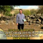 The 2nd Coming and the Parallels of the Days of Lot and Noah – PART 2