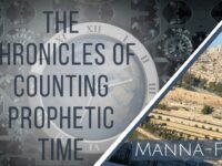 The Chronicles of Counting Prophetic Time | Episode 895