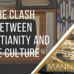 The Clash Between Christianity and the Culture | Episode 882