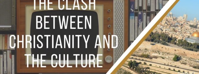 The Clash Between Christianity and the Culture | Episode 882