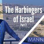 The Harbingers of Israel- Part 2 | Episode 868