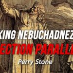 The King Nebuchadnezzar Election Parallel | Perry Stone