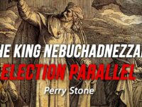 The King Nebuchadnezzar Election Parallel | Perry Stone