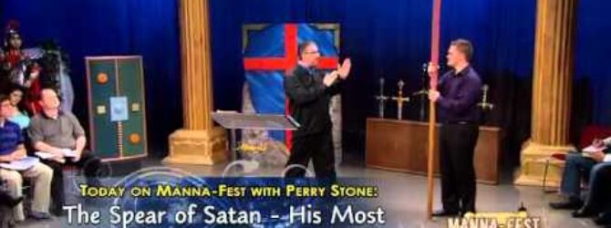 The Spear of Satan – His Most Dangerous Weapon