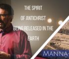 The Spirit of Antichrist Being Released In The Earth | Episode 832