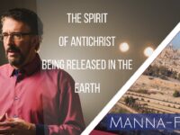 The Spirit of Antichrist Being Released In The Earth | Episode 832