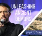 Unleashing Ancient Demons | Episode 872