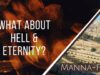 What About Hell and Eternity | Episode 902