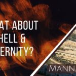 What About Hell and Eternity | Episode 902