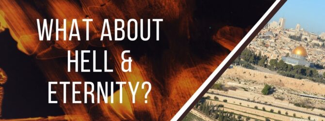 What About Hell and Eternity | Episode 902