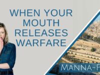 When Your Mouth Releases Warfare | Episode 887