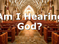 Am I Hearing God?