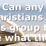 Can any Christians in this group tell me what the…