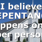 I believe REPENTANCE happens once per person