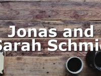 Jonas and Sarah Schmid