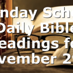 Sunday School Daily Bible Readings for November 29th