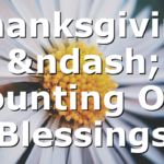 Thanksgiving – Counting Our Blessings