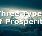 Three Types of Prosperity