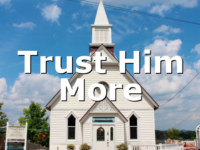 Trust Him More