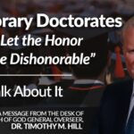 Honorary Doctorates “Don’t Let the Honor Become Dishonorable”
