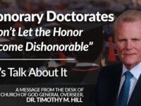 Honorary Doctorates “Don’t Let the Honor Become Dishonorable”