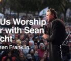 Let Us Worship Tour with Sean Feucht | Jentezen Franklin