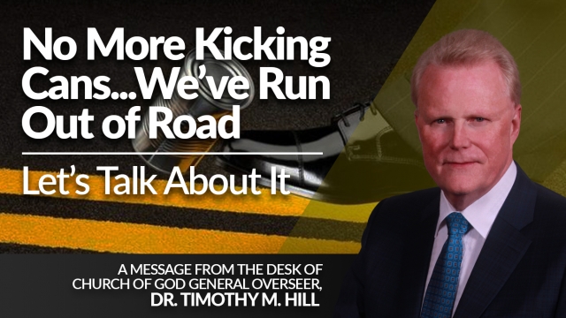 No More Kicking Cans…We’ve Run Out of Road