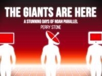 The Giants Are Here – A Stunning Days of Noah Parallel | Perry Stone