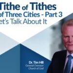 The Tithe of Tithes and A Tale of Three Cities – Part 3