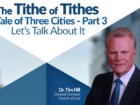 The Tithe of Tithes and A Tale of Three Cities – Part 3