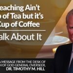 Your Preaching Ain’t My Cup of Tea but It’s A Fine Cup of Coffee