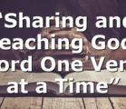 “Sharing and Preaching God’s Word One Verse at a Time”