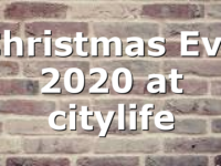 Christmas Eve 2020 at citylife