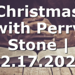 Christmas with Perry Stone | 12.17.2020