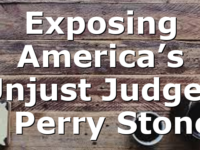 Exposing America’s Unjust Judges | Perry Stone