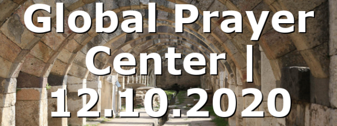 Global Prayer Center | 12.10.2020