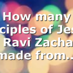 How many disciples of Jesus has Ravi Zacharias made from…
