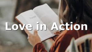 Love in Action