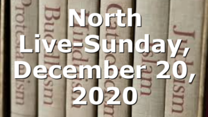 North Live-Sunday, December 20, 2020