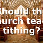 Should the church teach tithing?